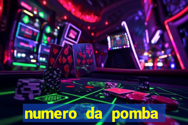 numero da pomba jogo do bicho